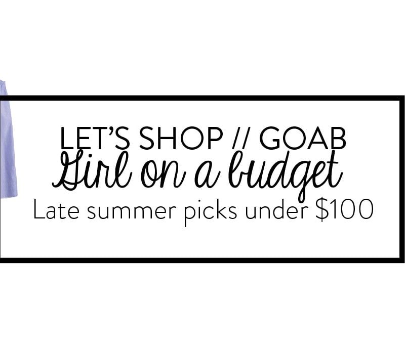 Late Summer Under $100 buys - Girl Wonder Life