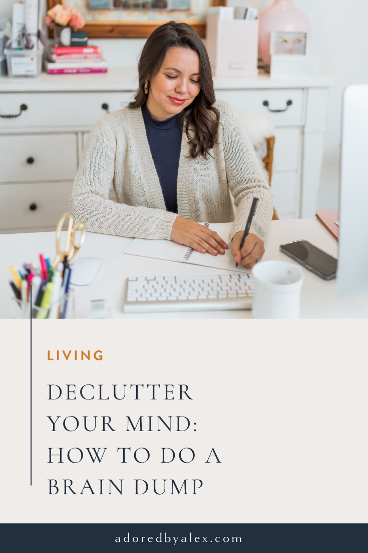 Declutter your mind: how to do a brain dump