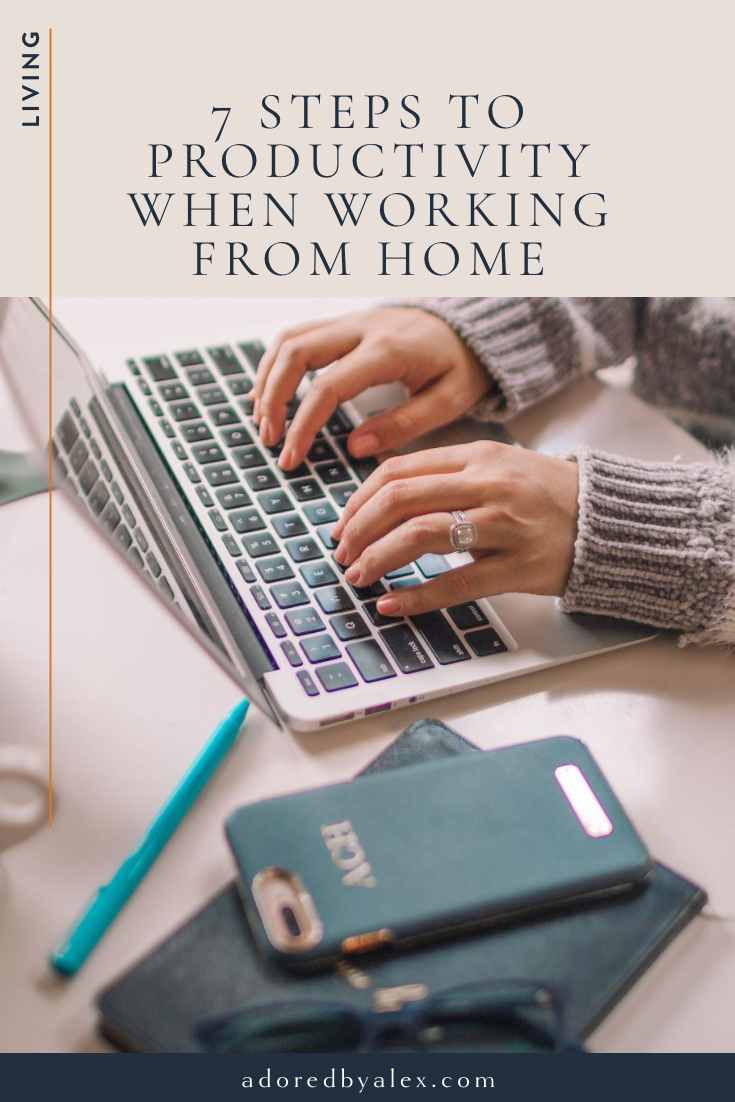 steps to productivity when working from home 