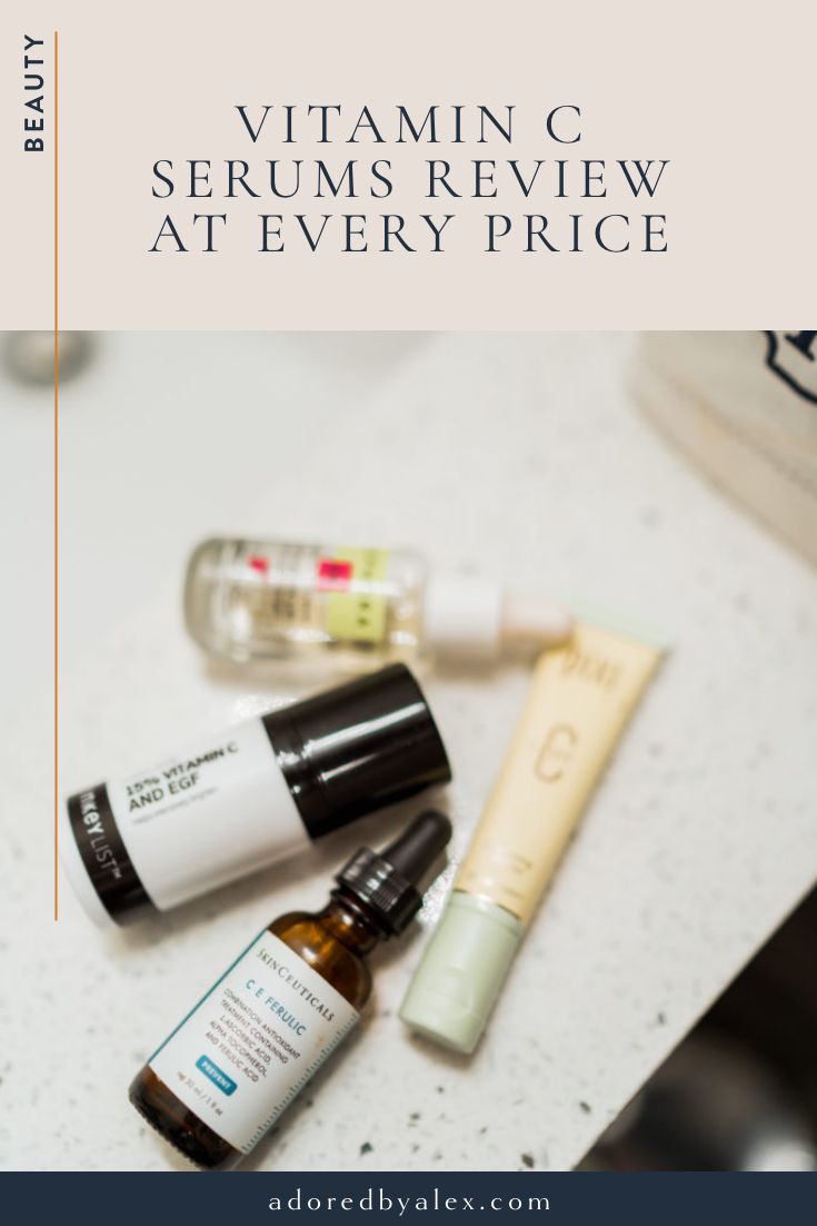 Vitamin C serums review at every price point - Girl Wonder Life